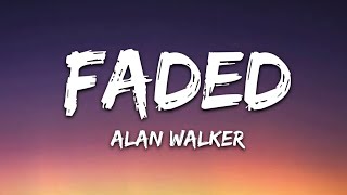 Alan Walker  Faded Lyrics get amazing time and remember the feeling [upl. by Eemla]