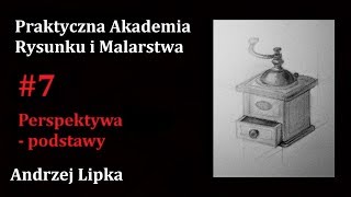 Perspektywa  podstawy 7 Praktyczna Akademia Rysunku i Malarstwa [upl. by Repsac]