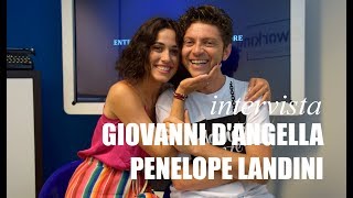 Intervista a Giovanni dAngella e Penelope Landini [upl. by Yregram]