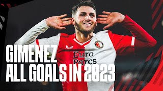 SANTIAGO GIMENEZ  ALL GOALS IN 2023 🥵⚽️ [upl. by Anwahsal]