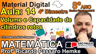 14  Material Digital  8º ano  4º B  Matemática Volume e Capacidade de cilindros retos [upl. by Notgnimer855]