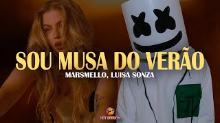 Marshmello Luisa Sonza  Sou Musa do Verão  LETRA [upl. by Petie419]