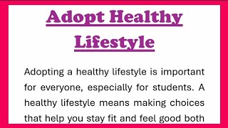 Adopt Healthy Lifestyle Essay writing or Speech in English 250 words by Smile Please World [upl. by Johnston]