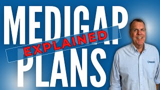 Medigap Plans Explained  Understanding Medicare Supplement Plans [upl. by Blankenship687]