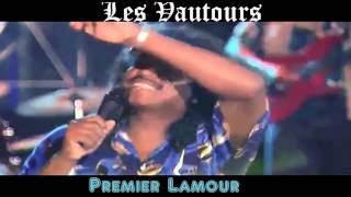 les Vautours  Premier LamourWMPRODUCTION [upl. by Aicilaf]