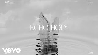 Red Rocks Worship  Echo Holy Live from Littleton Official Lyric Video [upl. by Iadam512]