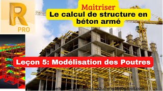 Maitriser le calcul de structure en béton armé 5 Modélisation des poutres [upl. by Ennairak834]