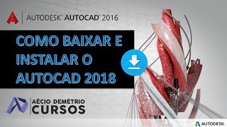 Como baixar e instalar o AUTOCAD 2018 em Português  versão estudante GRATUITO [upl. by Alcock885]