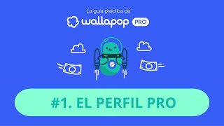 1 La guía práctica de Wallapop PRO El perfil PRO [upl. by Eetnahc23]