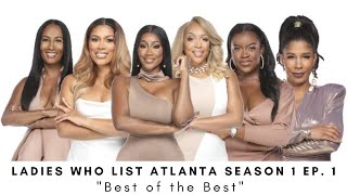 Ladies Who List Atlanta Season 1 Ep 1 quotBest of the Bestquot REVIEW [upl. by Ronnoc515]