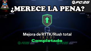 FC25  Mejora RTTK Rush Total ¿Merece la pena fc25 [upl. by Nikolaus88]