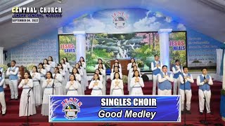 JMCIM  Good Medley  Singles Choir  September 4 2022 [upl. by Leirol]