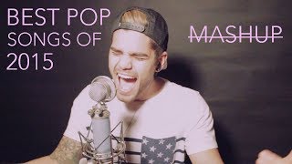 BEST POP SONGS OF 2015 MASHUP Hello Cant Feel My Face SorryCover by Rajiv Dhall [upl. by Kirimia]