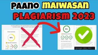 Paano Maiwasan ang Plagiarism  Paano Alisin ang PLAGIARISM [upl. by Vtarj]