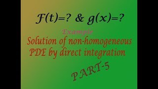 Solution of non homogeneous PDE by direct integration explained very simplePART5 [upl. by Buddie]