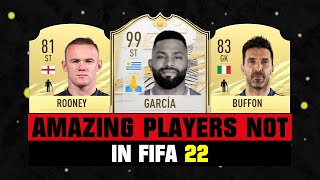 FIFA 22  PLAYERS THAT WONT BE IN FIFA 😭💔 ft Buffon Rooney and Garcia etc [upl. by Slater]