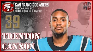 SAN FRANCISCO 49ERS Trenton Cannon ᴴᴰ [upl. by Lennej]