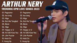 Arthur Nery Songs 2023 🦑Arthur Nery Nonstop Playlist 2023 🦑Arthur Nery Latest Hugot Ibig Kanta [upl. by Alameda]