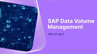 SAP Data Volume Management DVM kurz zusammengefasst [upl. by Anav114]