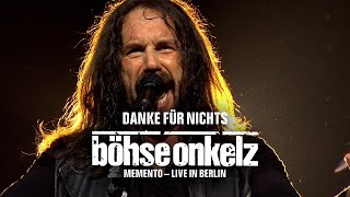 Böhse Onkelz  Danke für Nichts Memento  Live in Berlin [upl. by Dorene]