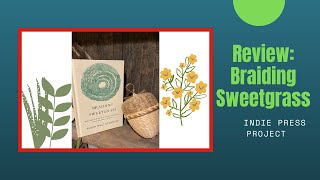 Review Braiding Sweetgrass IndiePressProject [upl. by Faber869]