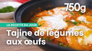 La recette du tajine aux légumes et aux œufs  750g [upl. by Natye]