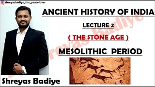 Mesolithic Age  The Stone Age  Ancient History of India [upl. by Farmer626]