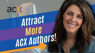 🔑Secrets to Success as an Audio Book Narrator  Use Your ACX Profile to Attract More Authors [upl. by Ayikahs301]