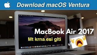 How to install mac os ventura on macbook air 2017  Does macOS Ventura work with MacBook Air 2017 [upl. by Inwat]