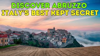 Discover Abruzzo Italys Best Kept Secret [upl. by Leahplar67]