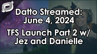 Datto Stream Final Shape Launch Day Part 2  June 4 2024 [upl. by Tichonn781]