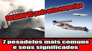 7 pesadelos mais comuns e seus significados [upl. by Itsirhc]