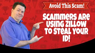 How Scammers Are Using Zillow To Steal Your Identity  Do NOT Fall For This [upl. by Aneetsirhc440]