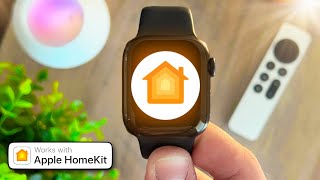 Apple Watch  HomeKit The ULTIMATE Smart Home Setup [upl. by Awe]