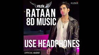 Vilen Rataan  New song 2019 8D MUSIC [upl. by Melas696]