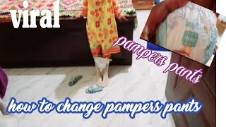 How to change pampers pants 7yera girl pampers pants change routine 1lettr of water viral [upl. by Rettig279]