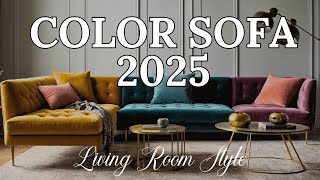 TOP 10 Best Color Sofa Trends 2025  Living Room Style SofaTrends2025  Interior Design 2025 [upl. by Palma799]