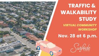 Traffic and Walkability Study Virtual Community Workshop [upl. by Butcher]