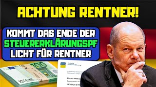 ⚡️Keine Angst mehr vor dem Finanzamt Kommt das Ende der Steuererklärungspflicht für Rentner [upl. by Pallaten]