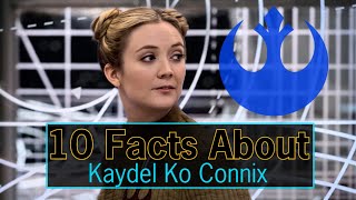 10 Facts About Kaydel Ko Connix  Star Wars The Last Jedi [upl. by Earb]