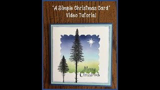 quotA Simple Christmas Cardquot Video Tutorial [upl. by Rdnaskela423]