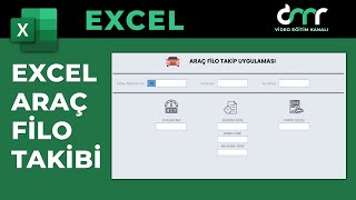 Excel Araç Filo Takip Uygulaması Hazırlıyoruz  Excel Dersleri [upl. by Dickenson]