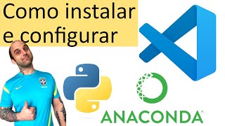 🐍 Como Instalar VSCode Python e Anaconda  Tutorial Completo 🚀 [upl. by Brenna]