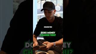 Does Money Change You [upl. by Friend]