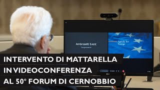 Intervento del Presidente Mattarella al Forum di Cernobbio [upl. by Eenhpad]