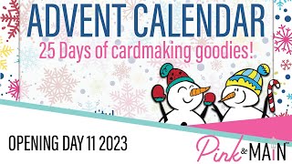 Pink and Main Advent Calendar  Day 11 [upl. by Teews544]