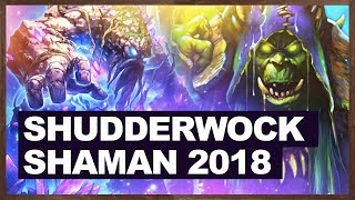 Powerful And Interactive  Shudderwock Shaman 2018  The Witchwood Hearthstone [upl. by Okir]