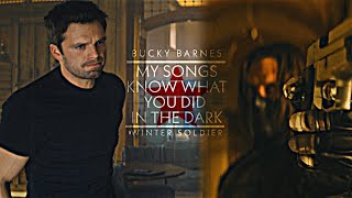 Bucky Barnes  My Songs Know What You Did In The Dark [upl. by Kitarp]