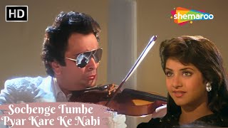 Sochenge Tumhe Pyar Kare Ke Nahi  Kumar Sanu Hit Songs  Rishi Kapoor Ke Gane  Divya Bharti [upl. by Vatsug]