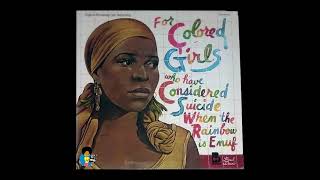 For Colored Girls Who Have Considered Suicide 1976  Broadway Cast Recording [upl. by Bernardina]